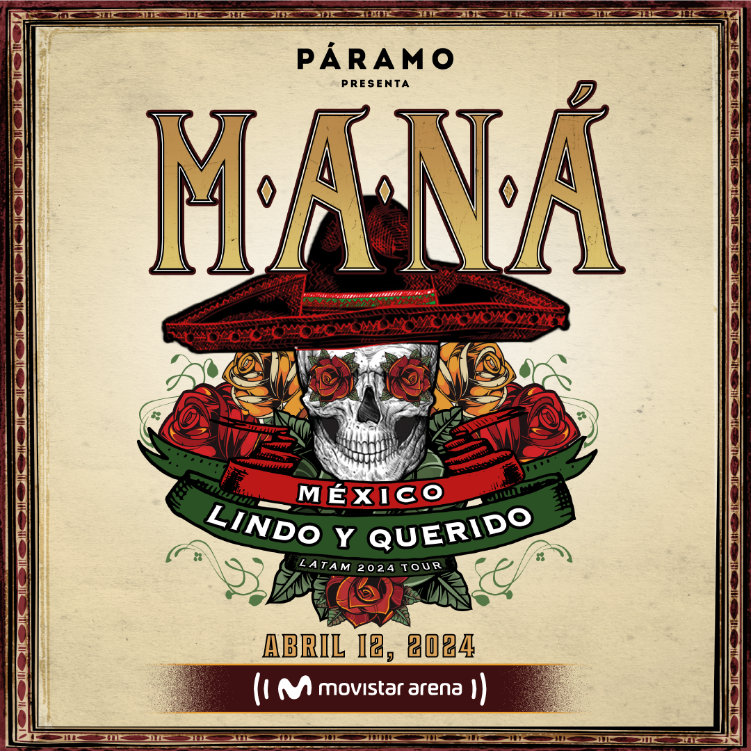 MANÁ - MÉXICO LINDO Y QUERIDO LATAM 2024 TOUR 1