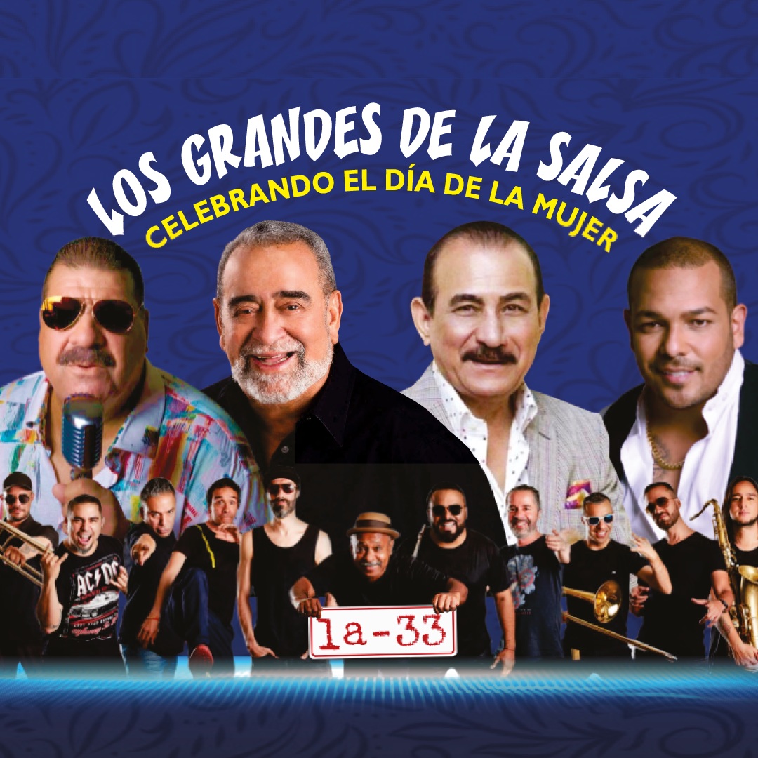 LOS GRANDES DE LA SALSA - CELEBRACIÓN DÍA DE LA MUJER 2
