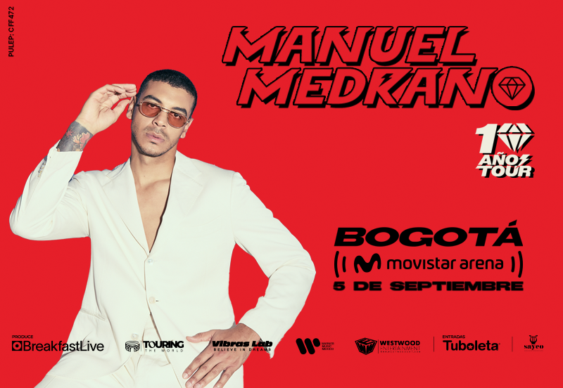 MANUEL MEDRANO | 10 AÑOS TOUR