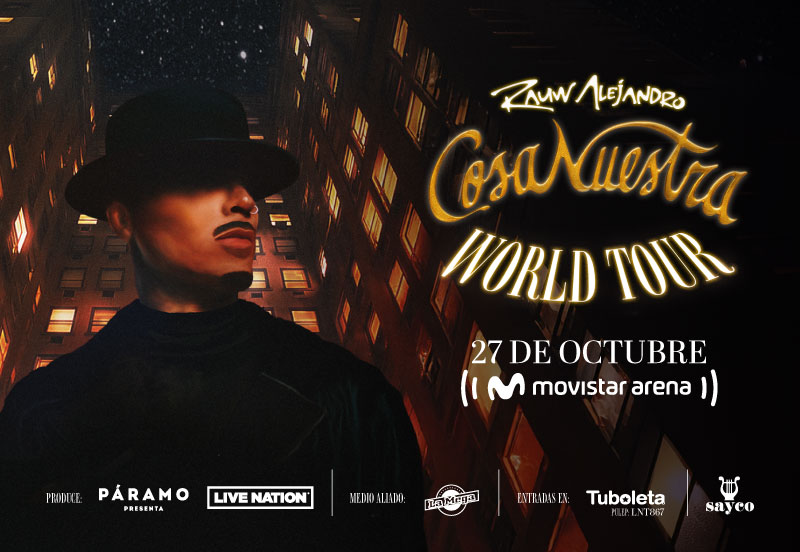 RAUW ALEJANDRO - COSA NUESTRA WORLD TOUR - SEGUNDA FECHA 1